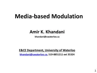Amir K. Khandani khandani@uwaterloo E&amp;CE Department, University of Waterloo