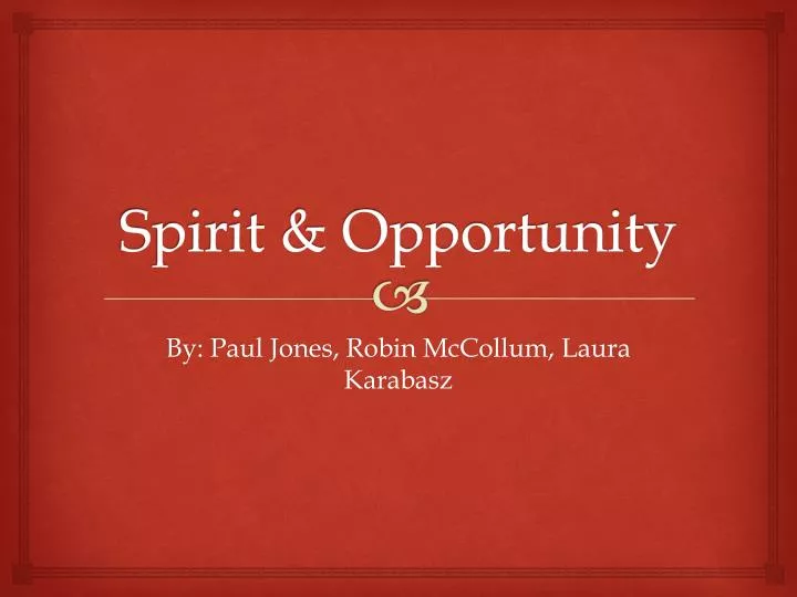 spirit opportunity