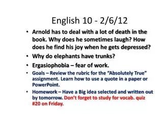 English 10 - 2/6/12