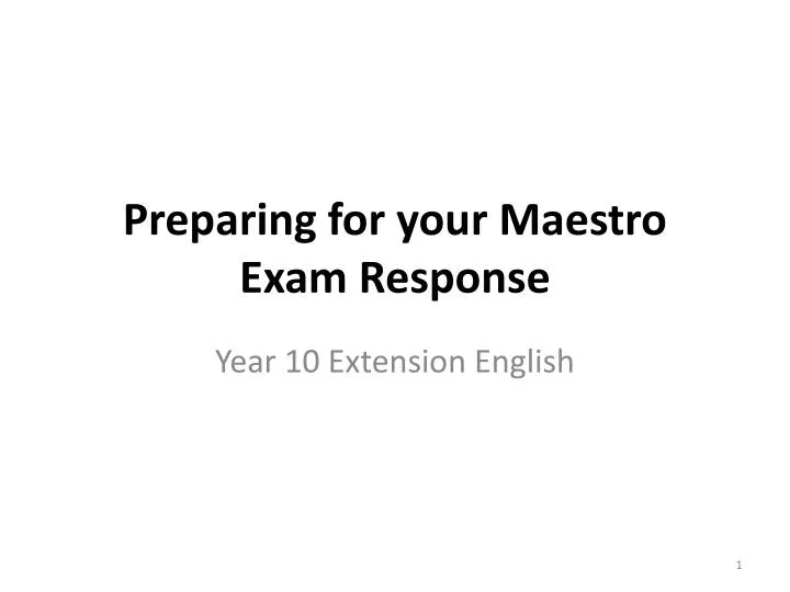 preparing for your maestro exam response