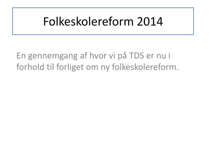 folkeskolereform 2014