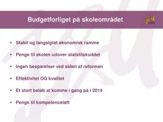 budgetforliget p skoleomr det