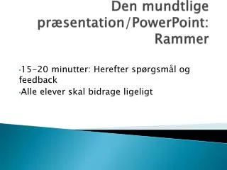 den mundtlige pr sentation powerpoint rammer