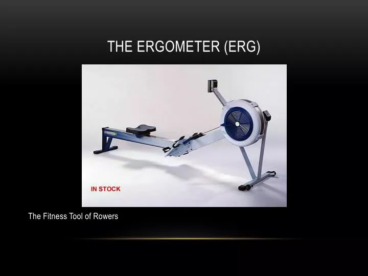 the ergometer erg