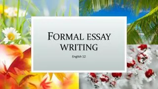 Formal essay writing