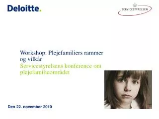 workshop plejefamiliers rammer og vilk r