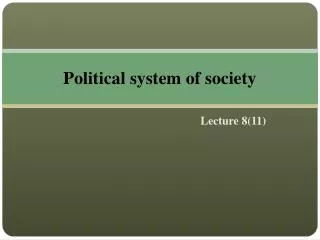 Political system of society