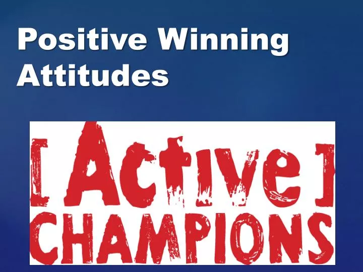 positive winning attitudes