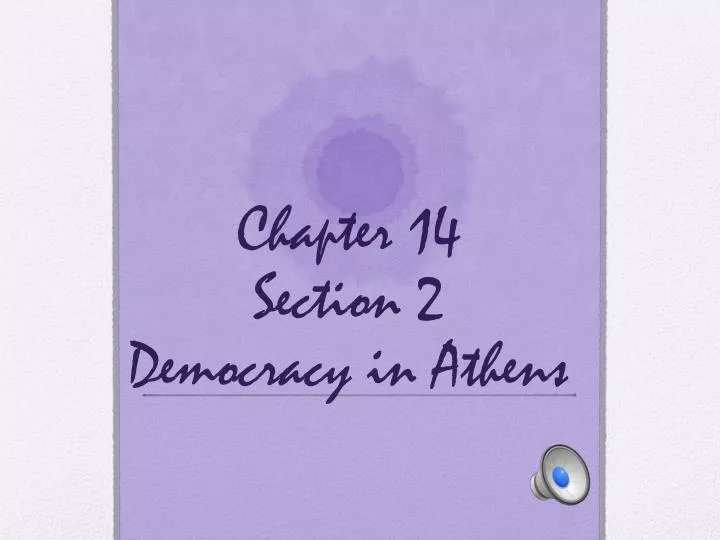 chapter 14 section 2 democracy in athens