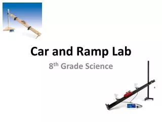 Car and Ramp Lab