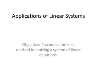 Applications of Linear Systems