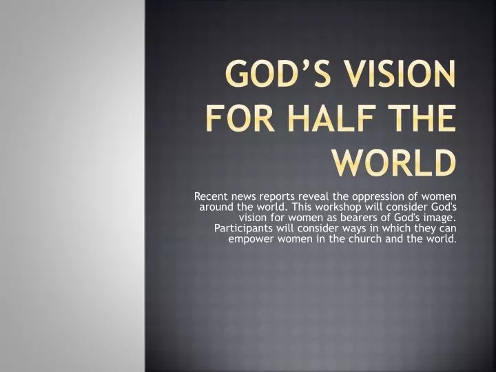 god s vision for half the world