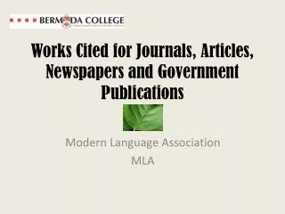 Works Cited for Journals, Articles, Newspapers and Government Publications