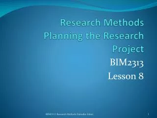 Research Methods Planning the Research Project