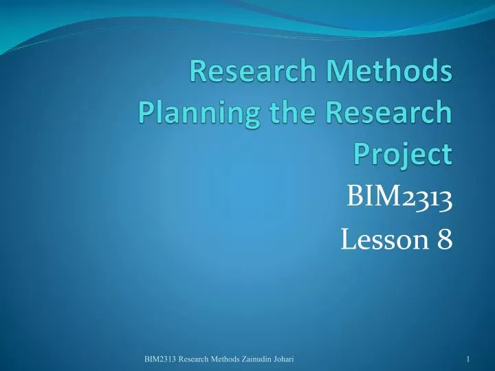 research methods planning the research project