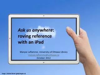 Ask us anywhere : roving reference with an iPad
