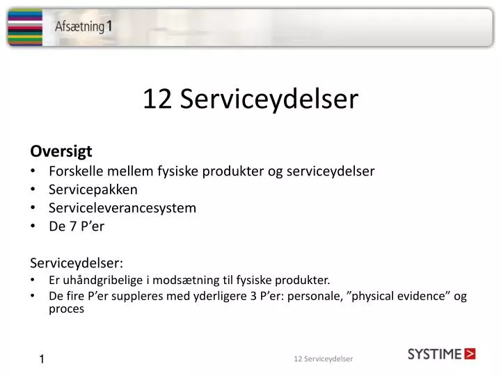 12 serviceydelser