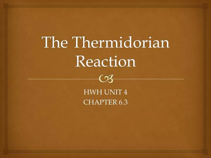 the thermidorian reaction