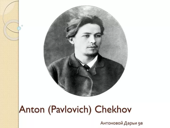 anton pavlovich chekhov 9
