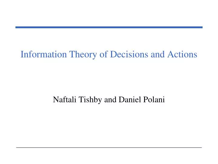 information theory of decisions and actions