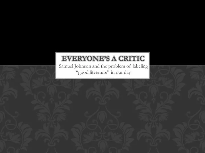 everyone s a critic