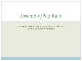 Assembly/Pep Rally