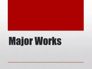 Major Works