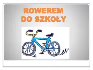 ro werem do szko y