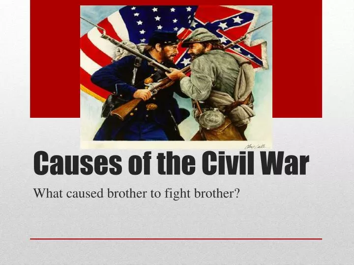 causes of the civil war