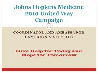 Johns Hopkins Medicine 2010 United Way Campaign