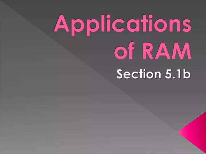applications of ram