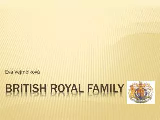 BRITISH royal family