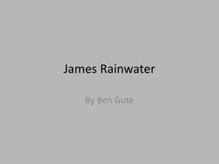 James Rainwater