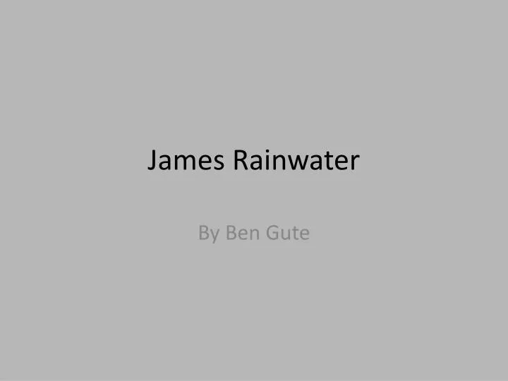 james rainwater