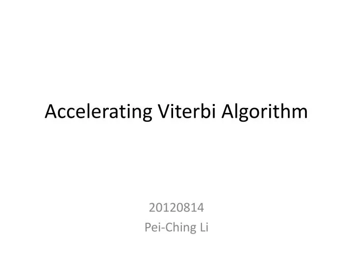 accelerating viterbi algorithm