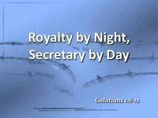 Royalty by Night, Secretary by Day