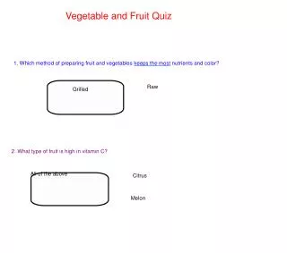 Vegetable and Fruit Quiz