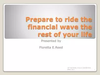 Prepare to ride the financial wave the rest of your life