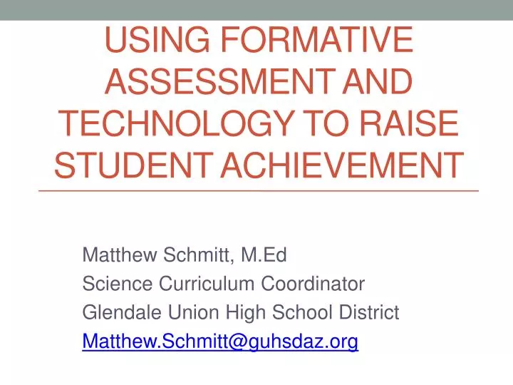 using formative assessment and technology to raise student achievement