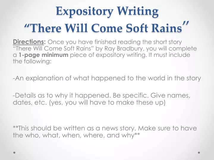 expository writing there will come soft rains