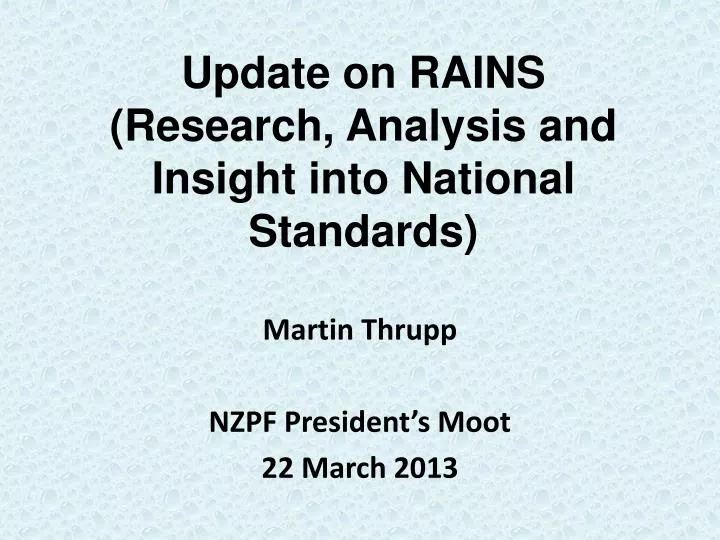 update on rains research analysis and insight into national standards
