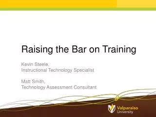 Raising the Bar on Training