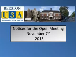 Notices for the Open Meeting November 7 th 2013