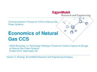 Commercialization Process for CCS on Natural Gas Power Systems Economics of Natural Gas CCS