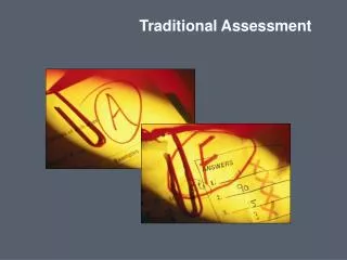 Traditional Assessment