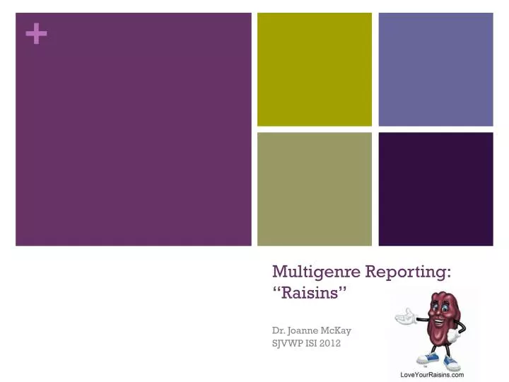 multigenre reporting raisins