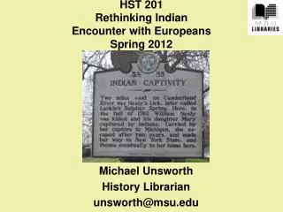 HST 201 Rethinking Indian Encounter with Europeans Spring 2012