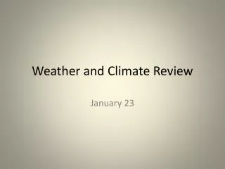 Weather and Climate Review
