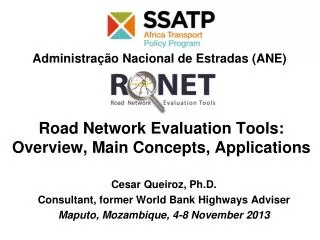 Road Network Evaluation Tools: Overview , Main C oncepts, Applications