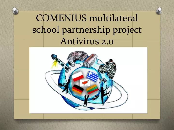 comenius multilateral school partnership project antivirus 2 0